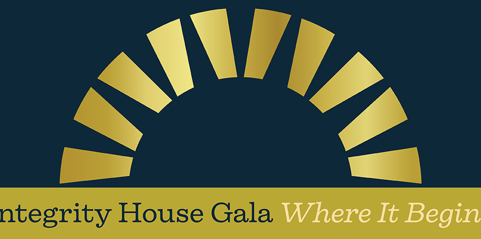 Integrity House 2025 Gala:  Where It Begins